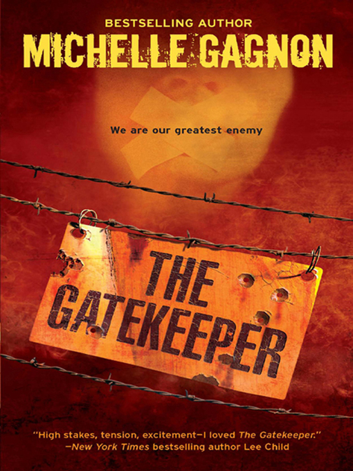 Title details for The Gatekeeper by Michelle Gagnon - Available